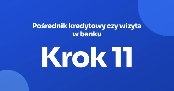 Pośrednik kredytowy czy wizyta w banku: kto płaci, co robi i jak go sprawdzić w rejestrze KNF